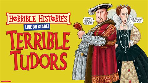 terrible tudors horrible histories